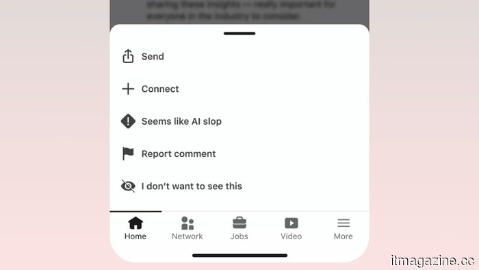 LinkedIn introduces a button labeled 'Seems like AI slop'.