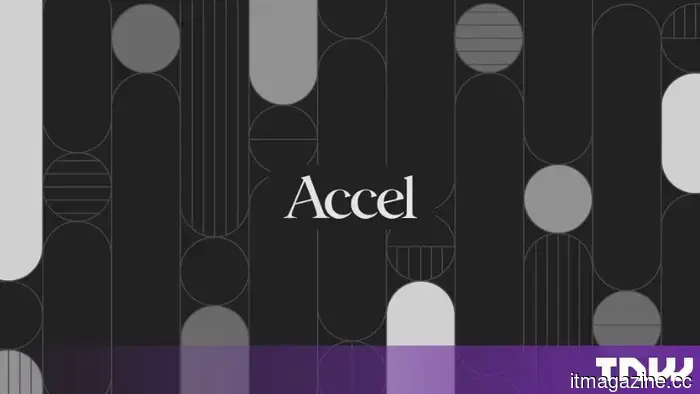 Accel has raised $3.5 billion. Europe will now receive the same funding as the US.