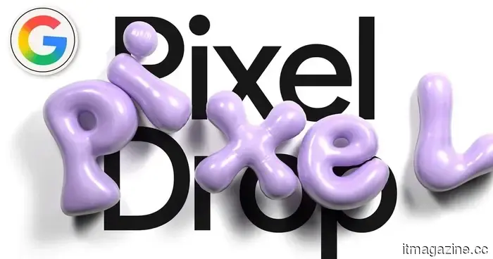 La actualización de Pixel de Google de junio de 2026 llega con burbujas de aplicaciones flotantes, reacciones en la pantalla y muchas nuevas herramientas de IA.