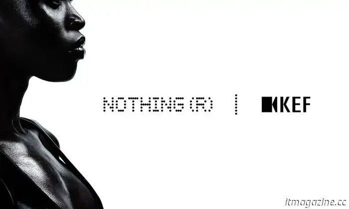 Nothing y Kef están fabricando productos de audio premium juntos