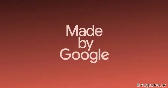 How to view Google’s Made by Google event on August 12 and what to anticipate