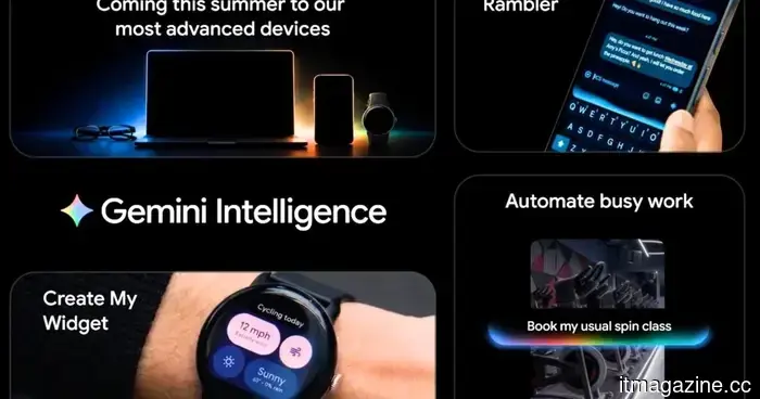 The Android Show 2026: Updates on Gemini Intelligence, Googlebook, Android 17, and more.