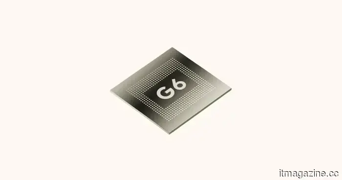 Il nuovo Tensor G6 di Google porta seri miglioramenti in termini di prestazioni, efficienza e sicurezza alla serie Pixel 11.