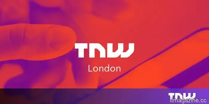 TNW Sposta la sua Conferenza di Punta a Londra