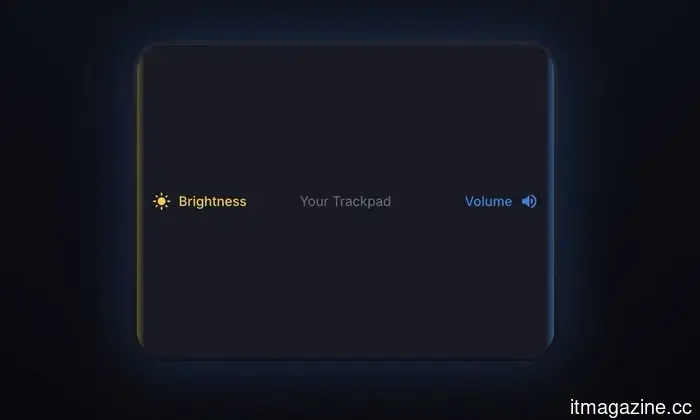 Ho appena trovato un'app per Mac che mette i cursori del volume e della luminosità sui bordi del touchpad del tuo MacBook.