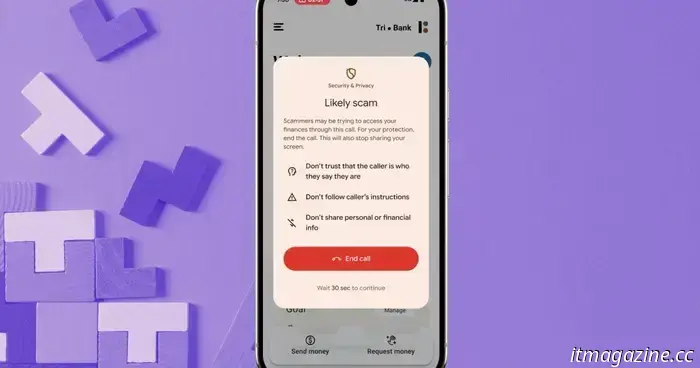 Las últimas herramientas de Android de Google lo protegerán de una gama más amplia de estafas