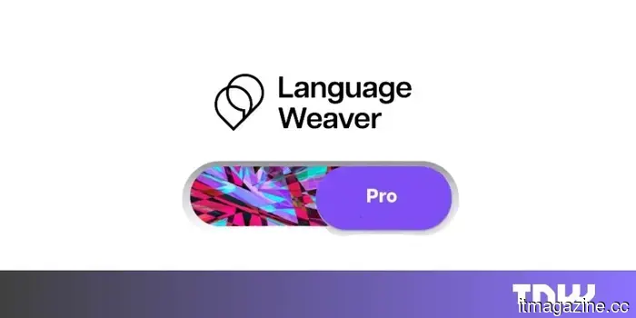 RWS introduces Language Weaver Pro.