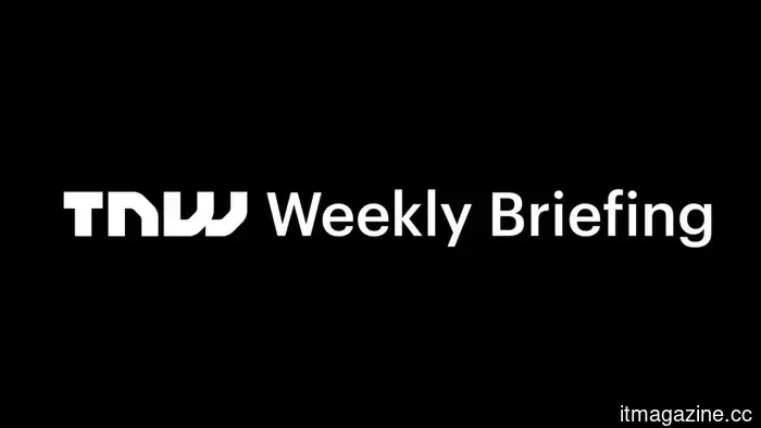 TNW Еженедельный Брифинг